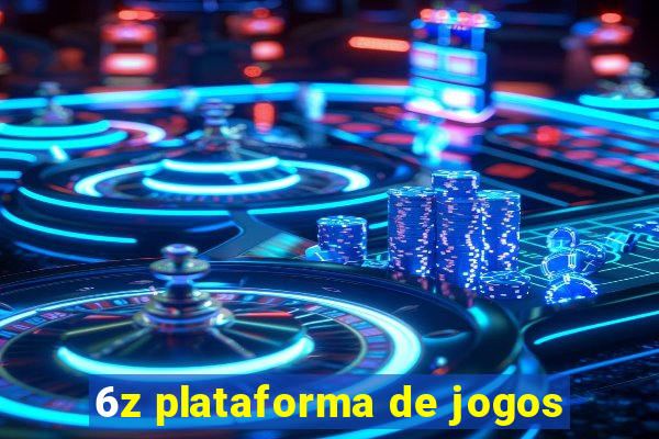 6z plataforma de jogos